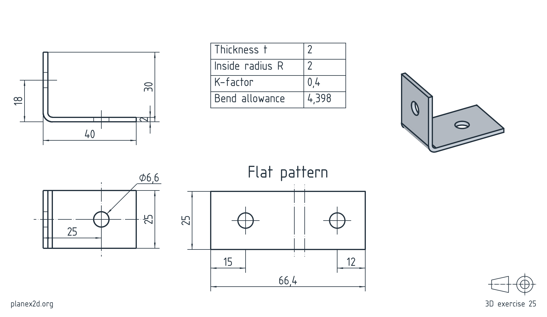 The sheet-metal bracket exercise: a dimensioned drawing of an L bracket of 2 mm sheet with a hole in each leg, in a front view, a top view, its flat pattern with the bend line, a table of the bend data and an isometric